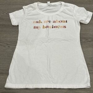 Ideal T White 'Ask About My Business' Shirt Sleeve Tshirt | Size M